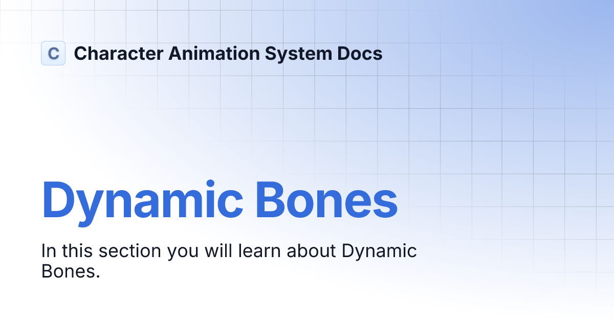 Dynamic Bones | Character Animation System Docs